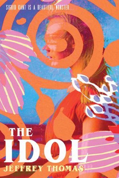 The Idol, Jeffrey Thomas - Ebook - 9798224277957