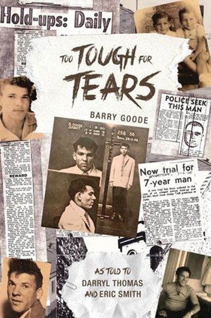 Too Tough for Tears, Barry Goode ; Darryl Thomas ; Eric Smith - Ebook - 9798224281008