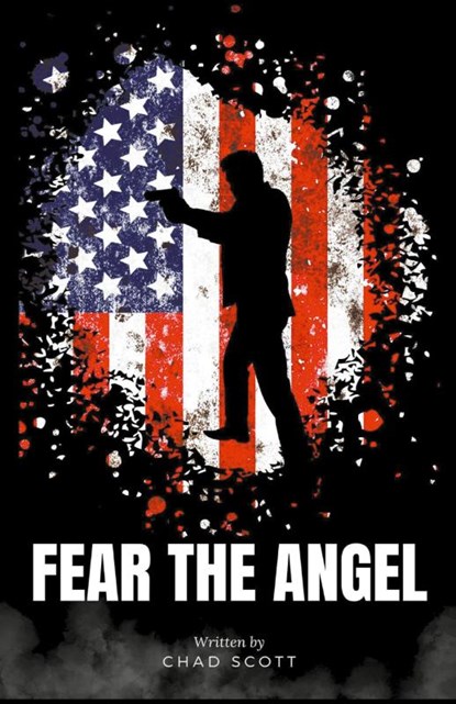 Fear the Angel, Chad Scott - Paperback - 9798224290598