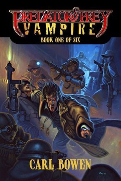 Predator & Prey: Vampire, Carl Bowen - Ebook - 9798224343270
