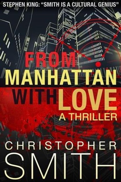 From Manhattan with Love: A gripping psychological thriller, Christopher Smith - Ebook - 9798224343973
