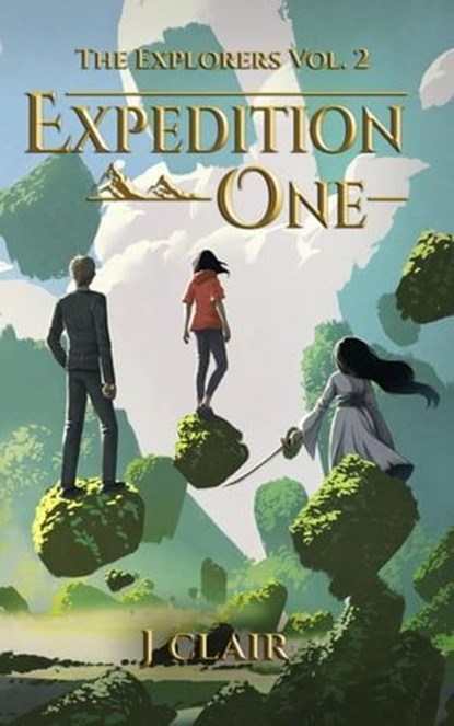 Fantasy World Vol 2 - Expedition One, J Clair ; Julius St. Clair - Ebook - 9798224351688