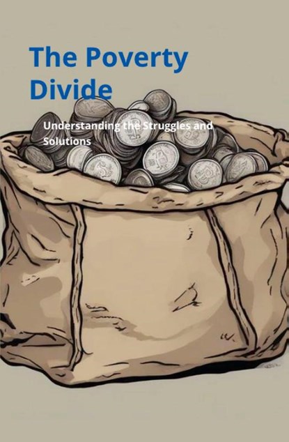 Poverty Divide, Thomas Ip - Paperback - 9798224356591