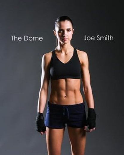 The Dome, Joe Smith - Ebook - 9798224358830