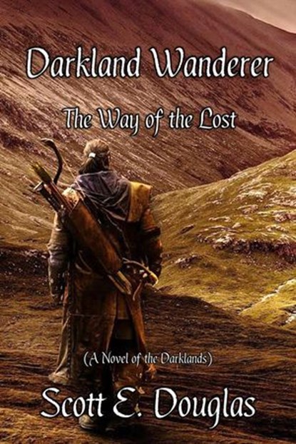 Darkland Wanderer - Way of the Lost, Scott E. Douglas - Ebook - 9798224360918