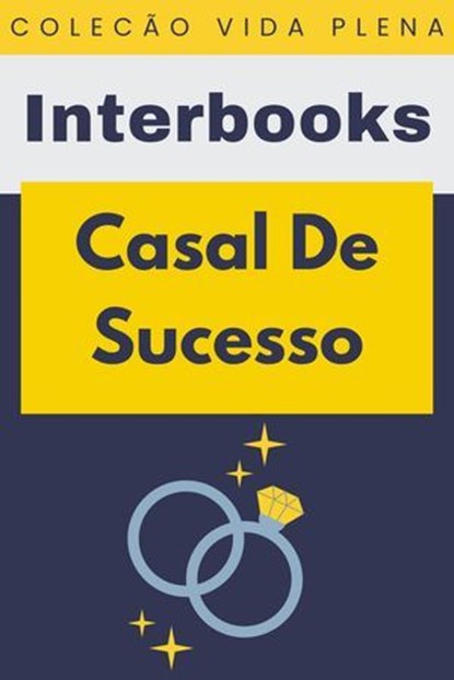 Casal De Sucesso, Interbooks - Ebook - 9798224377480
