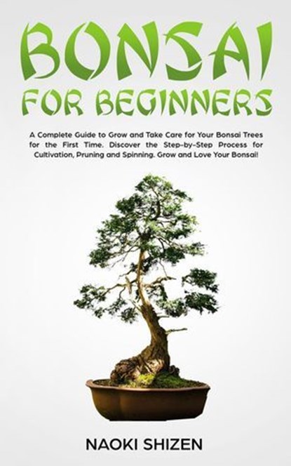 Bonsai for Beginners, Naoki Shizen - Ebook - 9798224379415