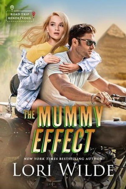 The Mummy Effect, Lori Wilde - Ebook - 9798224382323