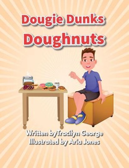 Dougie Dunks Doughnuts, Tracilyn George - Ebook - 9798224390311