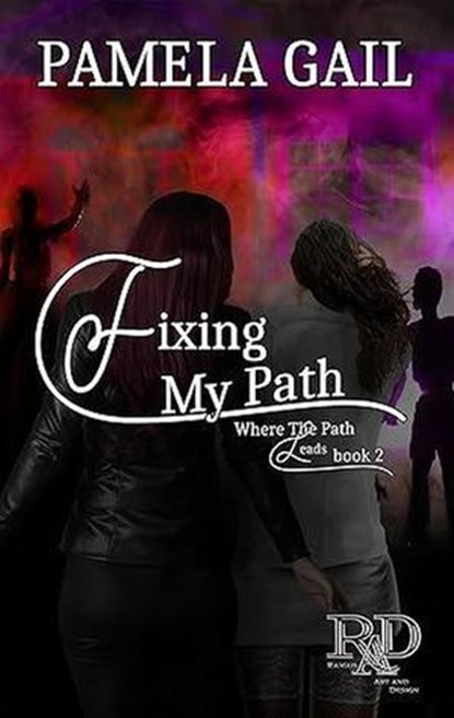 Fixing My Path, Pamela Gail - Ebook - 9798224402175