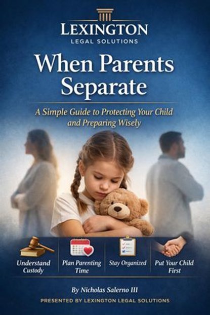 When Parents Separate, Nicholas Salerno III - Ebook - 9798224421602