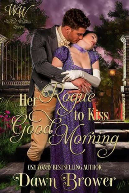 Her Rogue to Kiss Good Morning, Dawn Brower - Ebook - 9798224438778