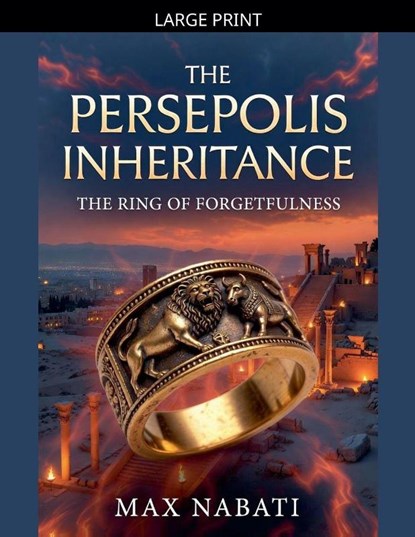 The Persepolis Inheritance, Max Nabati - Paperback - 9798224446971