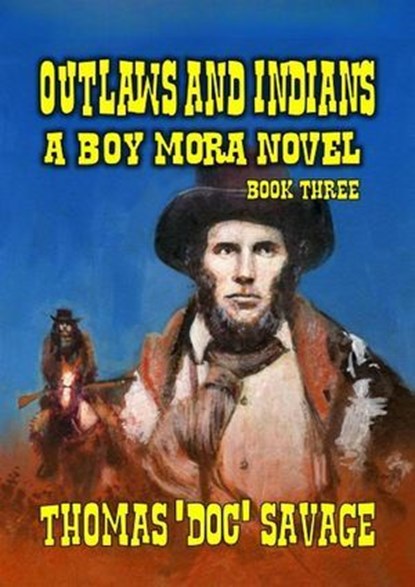 Outlaws and Indians, Thomas 'DOC' Savage - Ebook - 9798224460717