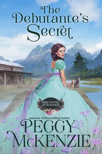The Debutante's Secret, Peggy McKenzie - Ebook - 9798224477814