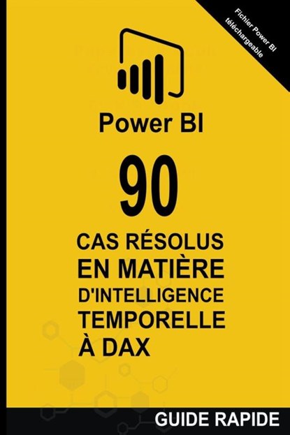 90 Cas Résolus en Matière d'Intelligence Temporelle en DAX, Ramón Javier Castro Amador - Paperback - 9798224493173