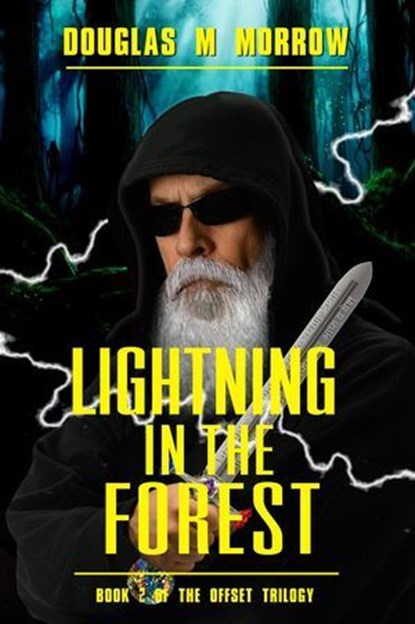Lightning In The Forest, Douglas M. Morrow - Ebook - 9798224502967