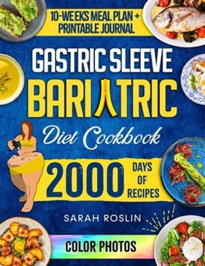 Gastric Sleeve Bariatric Cookbook, Sarah Roslin - Ebook - 9798224503469