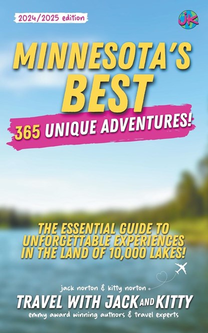 Minnesota's Best, Travel with Jack and Kitty ;  Jack Norton ;  Kitty Norton - Paperback - 9798224530625