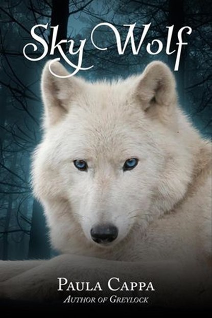 Sky Wolf, Paula Cappa - Ebook - 9798224535453