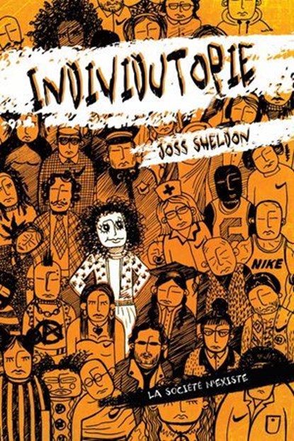 Individutopie: Un roman se déroulant dans une dystopie néolibérale, Joss Sheldon - Ebook - 9798224553952