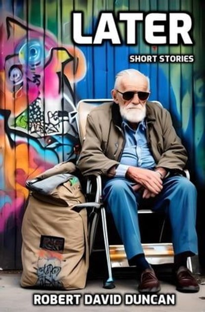 Later, Robert David Duncan - Ebook - 9798224578375