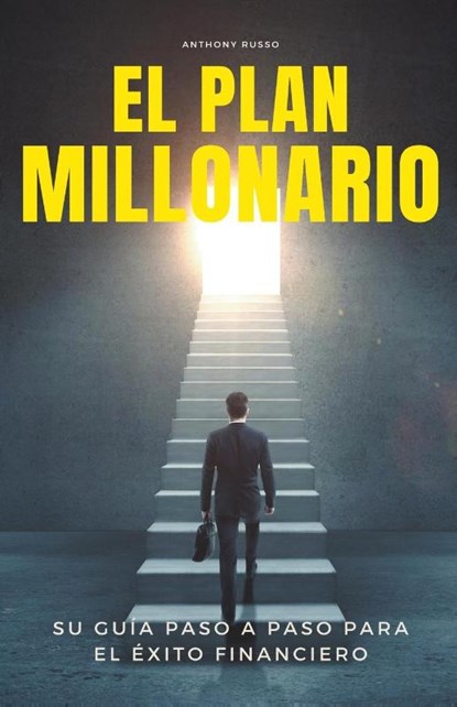 El Plan Millonario, Anthony Russo - Paperback - 9798224589500