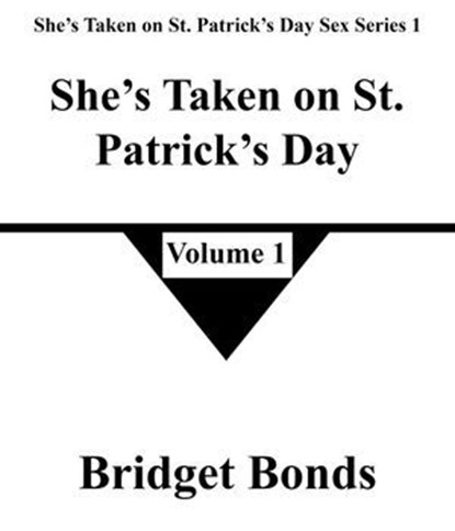 She’s Taken on St. Patrick’s Day 1, Bridget Bonds - Ebook - 9798224593323