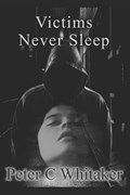 Victims Never Sleep