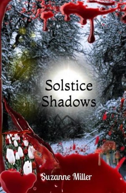 SOLSTICE SHADOWS, SUZANNE MILLER - Ebook - 9798224607969