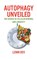 Autophagy Unveiled, Lenin Dev - Paperback - 9798224609215
