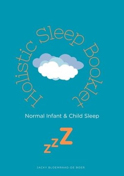Holistic Infant Sleep Booklet, Jacky Bloemraad-de Boer - Ebook - 9798224614035