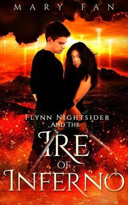 Flynn Nightsider and the Ire of Inferno, Mary Fan - Ebook - 9798224616381