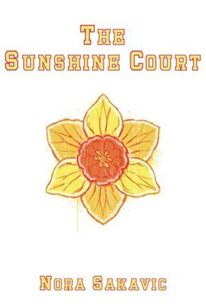 The Sunshine Court, Nora Sakavic - Ebook - 9798224632268