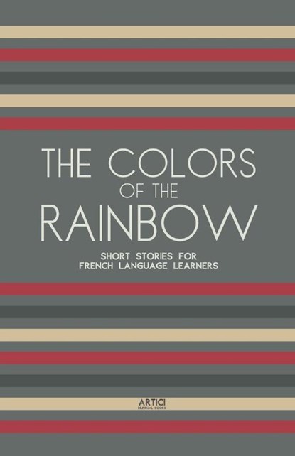 The Colors of the Rainbow, Artici Bilingual Books - Paperback - 9798224642229