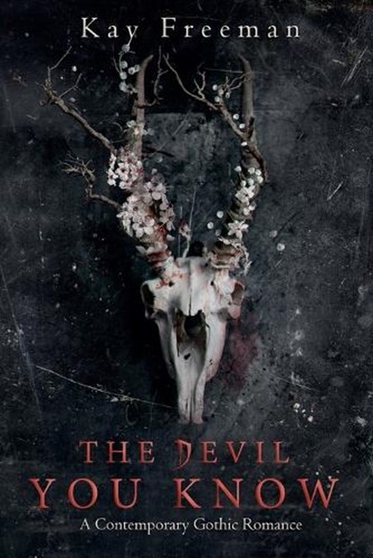 The Devil You Know, Kay Freeman - Paperback - 9798224647057
