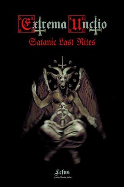 Extrema Unctio, LCFNS - Ebook - 9798224655366