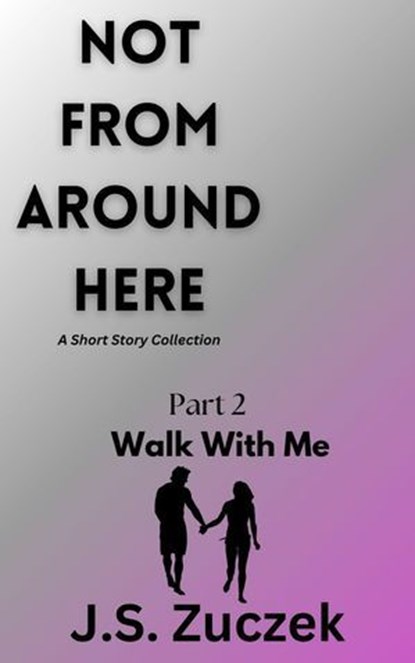 Walk With Me, Jeffrey Zuczek - Ebook - 9798224669011
