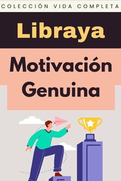 Motivación Genuina, Libraya - Ebook - 9798224673438