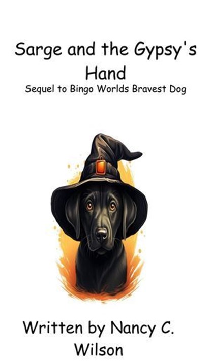 Sarge and the Gypsy's Hand, Nancy C. Wilson - Ebook - 9798224673803