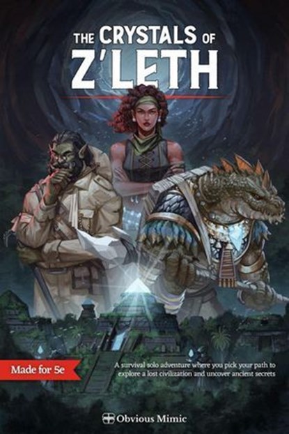 The Crystals of Z''leth, Obvious Mimic ; Daniel Howard ; Kai Wloka - Ebook - 9798224676644