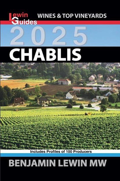 Chablis 2025, Benjamin Lewin - Paperback - 9798224679577