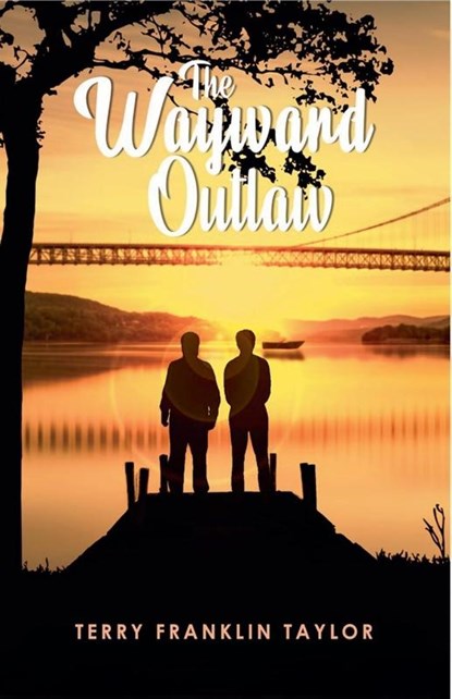The Wayward Outlaw, Terry Franklin Taylor - Paperback - 9798224687138