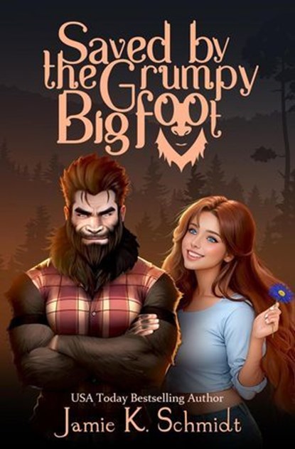 Saved by the Grumpy Bigfoot, Jamie K. Schmidt - Ebook - 9798224689767