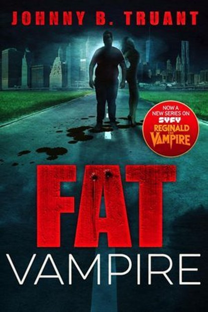 Fat Vampire, Johnny B. Truant - Ebook - 9798224709441
