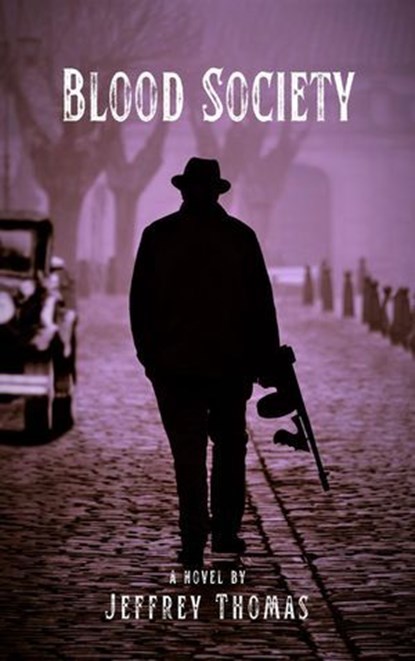 Blood Society, Jeffrey Thomas - Ebook - 9798224710461