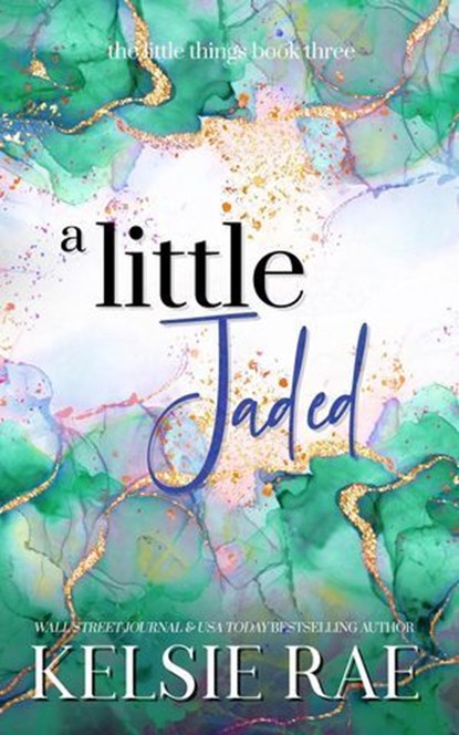 A Little Jaded, Kelsie Rae - Ebook - 9798224738199