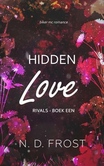 Hidden Love, N. D. Frost - Ebook - 9798224740055