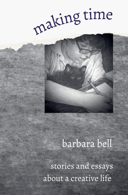 Making Time, Barbara Bell - Paperback - 9798224748112