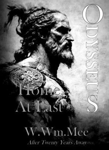 Odysseus 'Home at Last', W.Wm. Mee - Ebook - 9798224750849